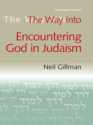 cover image of The Way Into Encountering God In Judaism